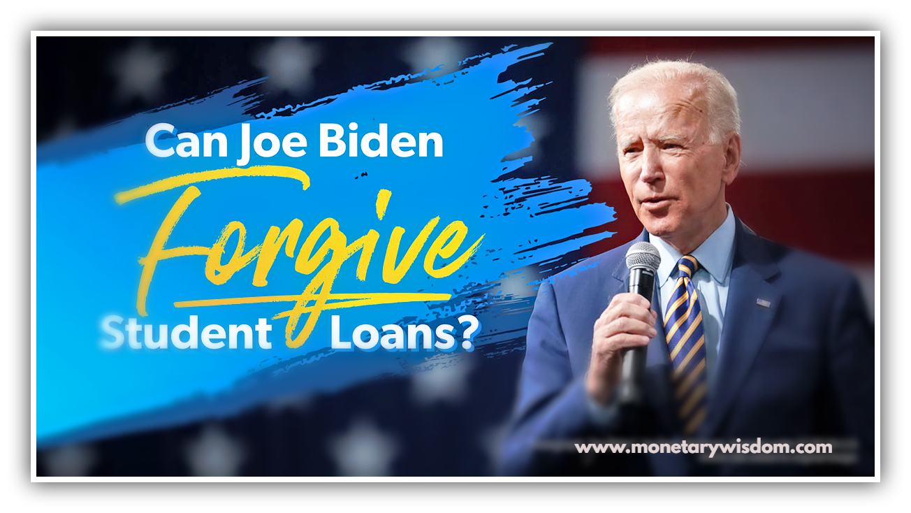 Biden forgive student loans
